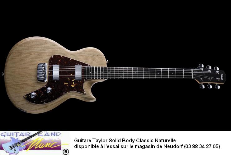 Guitare Taylor Solid Body Classic Naturelle